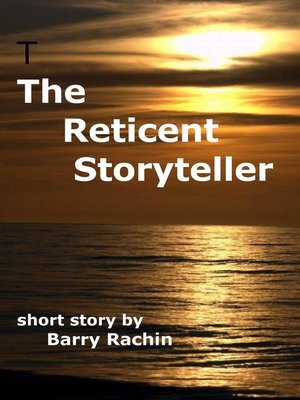 cover image of The Reticent Storyteller